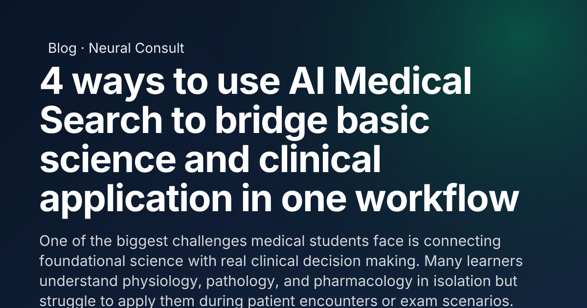 4 ways to use AI Medical Search to bridge basic science and clinical ...