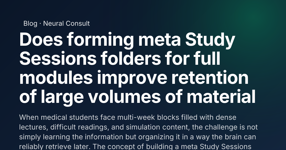 Does forming meta Study Sessions folders for full modules improve ...