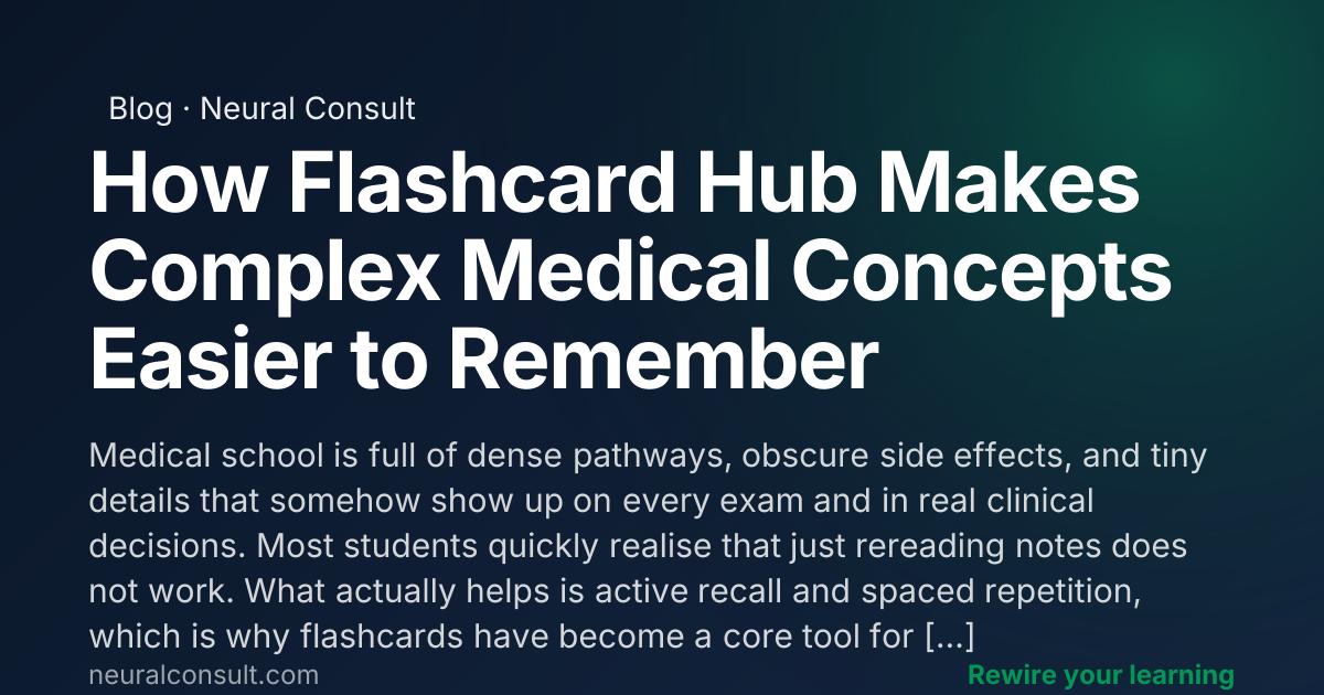How Flashcard Hub Makes Complex Medical Concepts Easier to Remember ...