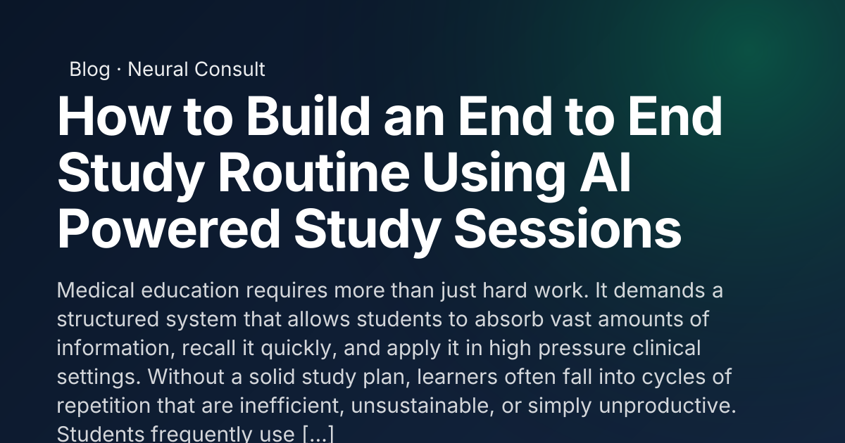 How to Build an End to End Study Routine Using AI Powered Study ...