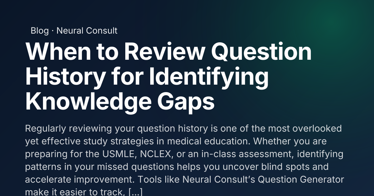 When to Review Question History for Identifying Knowledge Gaps | Neural ...